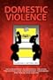 Domestic Violence: An Alternative To Domestic Violence Prevention And Intervention Workbook For Teens And Adults