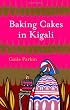 Baking Cakes in Kigali