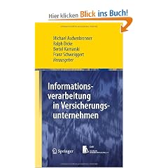 Informationsverarbeitung in Versicherungsunternehmen (Springer-Lehrbuch Masterclass)
