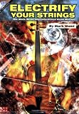 Electrify Your Strings: The Mark Wood Improvisational Violin Method (Book & CD)