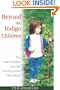 Beyond the Indigo Children: The New Children and the Coming of the Fifth World