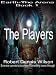 THE PLAYERS: Earth - The Arena #1