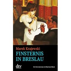 Finsternis in Breslau: Kriminalroman