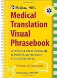 Product 0071801421 - Product title McGraw-Hill's Medical Translation Visual Phrasebook