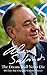 Cheapest Price for The Dream Shall Never Die: 100 Days that Changed Scotland Forever by Alex Salmond