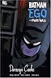 Batman: Ego and Other Tails