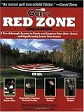 Golf’s Red Zone Challenge: A Breakthrough System to Track and Improve Your Short Game and Significantly Lower Your Score