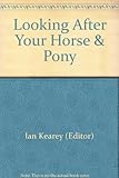 Looking after your horse & pony