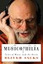 Musicophilia: Tales of Music and the Brain Musicophilia: Tales of Music and the Brain