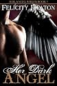 Her Dark Angel (Her Angel Romance Series #1)