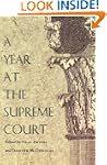 A Year at the Supreme Court (Constitu...