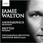 Jamie Walton - Shostakovich: Cello Concerto No.2 / Britten: Cello Symphony