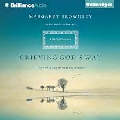 Grieving God's Way: The Path to Lasting Hope and Healing | [Margaret Brownley, Diantha Ain]