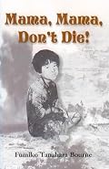 Mama, Mama, Don't Die 