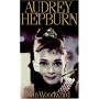 Audrey Hepburn: Fair Lady of the Screen