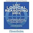 LSAT Logical Reasoning Bible: A Comprehensive System for Attacking the Logical Reasoning Section of the LSAT