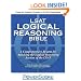 The PowerScore LSAT Logical Reasoning Bible