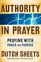 Authority in Prayer: Praying with Power and Purpose