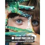 sensory processing 101