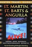 St Martin, St Barts & Anguilla Alive!