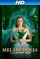 Melancholia [HD]