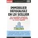 Immobilier : d�fiscalisez avec la loi Scellier : Les nouvelles solutions pour r�duire vos imp�ts en toute l�galit�