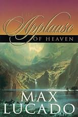 The Applause of Heaven