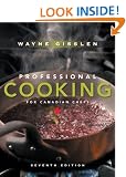Professional Cooking for Canadian Chefs