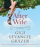 The After Wife: A Novel
