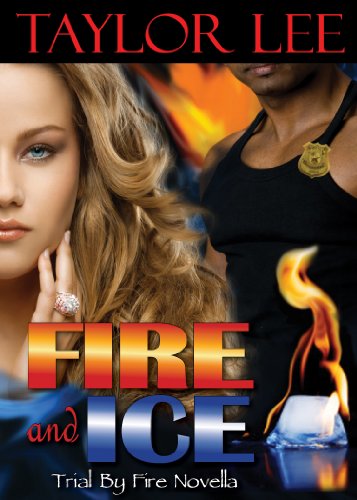 Fire and Ice: Bridge Novella (All Fired Up Series Book 3)