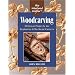 Woodcarving (Weekend Crafter)