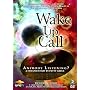 Wake Up Call - Anybody Listening? 2 DVD Set