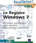 Le Registre Windows 7 - architecture,...