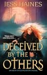 Deceived By the Others