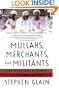 Mullahs, Merchants, and Militants: The Economic Collapse of the Arab World