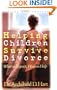 Helping Children Survive Divorce