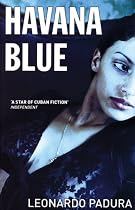 Havana Blue (Mario Conde Mystery 3)