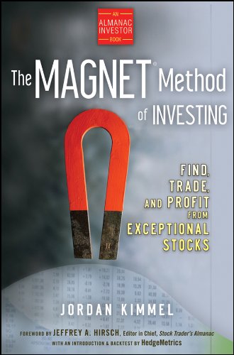 The MAGNET Method of Investing: Find, Trade, and Profit from Exceptional Stocks (Almanac Investor Series)