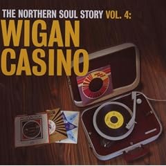 The Northern Soul Story, Vol. 4: Wigan Casino