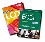 How to Pass ECDL 4: WITH Practical Exercises for ECDL 4 AND ECDL VP Sticker HTP+Prac Ex4 AND ECDL VP Sticker: Office XP: WITH Practical Exercises for ECDL ... VP Sticker HTP+Prac Ex4 AND ECDL VP Sticker