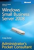 Windows small business server 2008 : administrator's pocket consultant