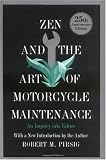 Zen and the Art of Motorcycle Maintenance: An Inquiry into Values
