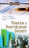 Toward a post-market society