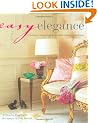 Easy Elegance: Creating a Relaxed, Comfortable and Stylish Home