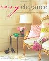 Easy Elegance: Creating a Relaxed, Comfortable and Stylish Home