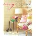 Easy Elegance: Creating a Relaxed, Comfortable and Stylish Home