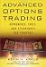 Books : Advanced Options Trading: Approaches, Tools, and Techniques for Professionals Traders
