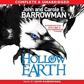 Hollow Earth | [John Barrowman, Carole E. Barrowman]