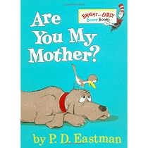 Are You My Mother? (Bright & Early Board Books(TM))