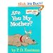 Are You My Mother? (Bright & Early Board Books(TM))